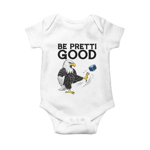 American Eagle Be Pretti Good Baby Onesie Minneapolis Support Gift TS12 White Print Your Wear
