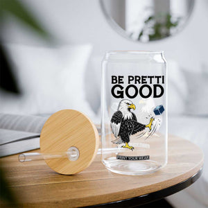 American Eagle Be Pretti Good Glass Can Minneapolis Support Gift TS12 Print Your Wear