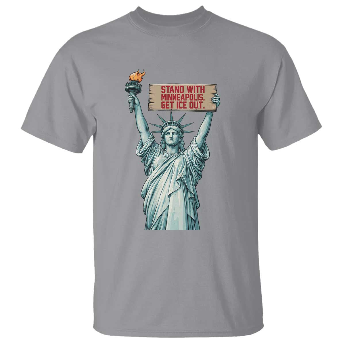 Stand With Minneapolis T Shirt Statue Of Liberty Torch Justice Support TS12 Sport Gray Print Your Wear