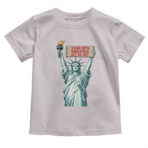 Stand With Minneapolis Toddler T Shirt Statue Of Liberty Torch Justice Support TS12 Ice Gray Print Your Wear