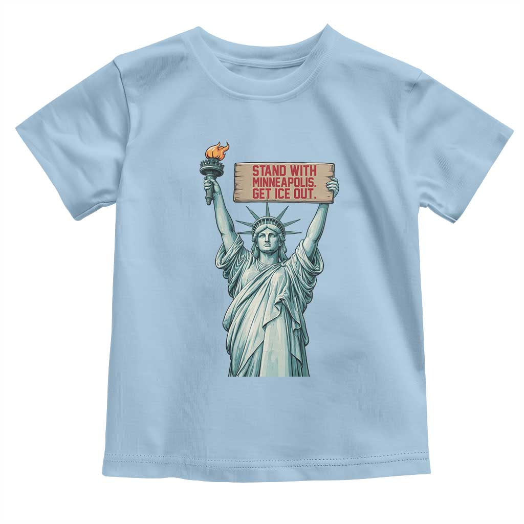 Stand With Minneapolis Toddler T Shirt Statue Of Liberty Torch Justice Support TS12 Light Blue Print Your Wear