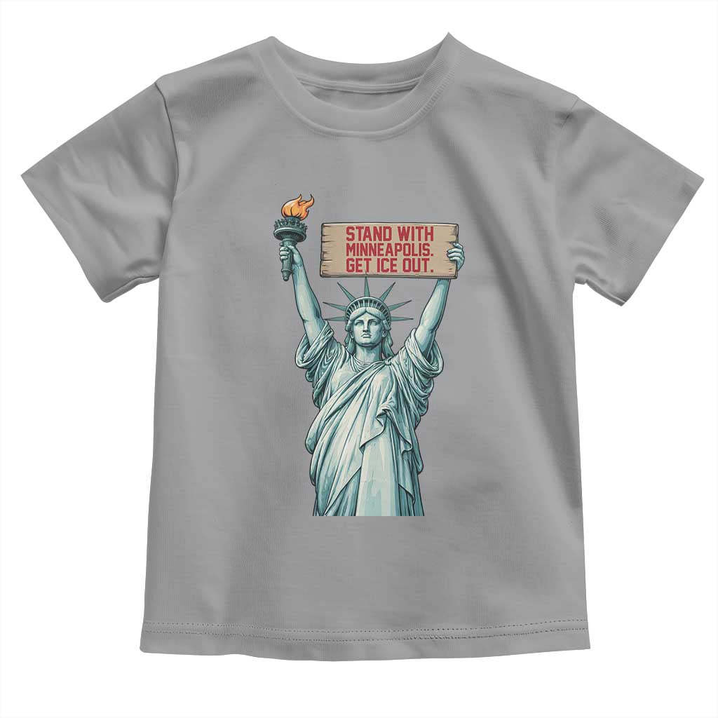 Stand With Minneapolis Toddler T Shirt Statue Of Liberty Torch Justice Support TS12 Sport Gray Print Your Wear