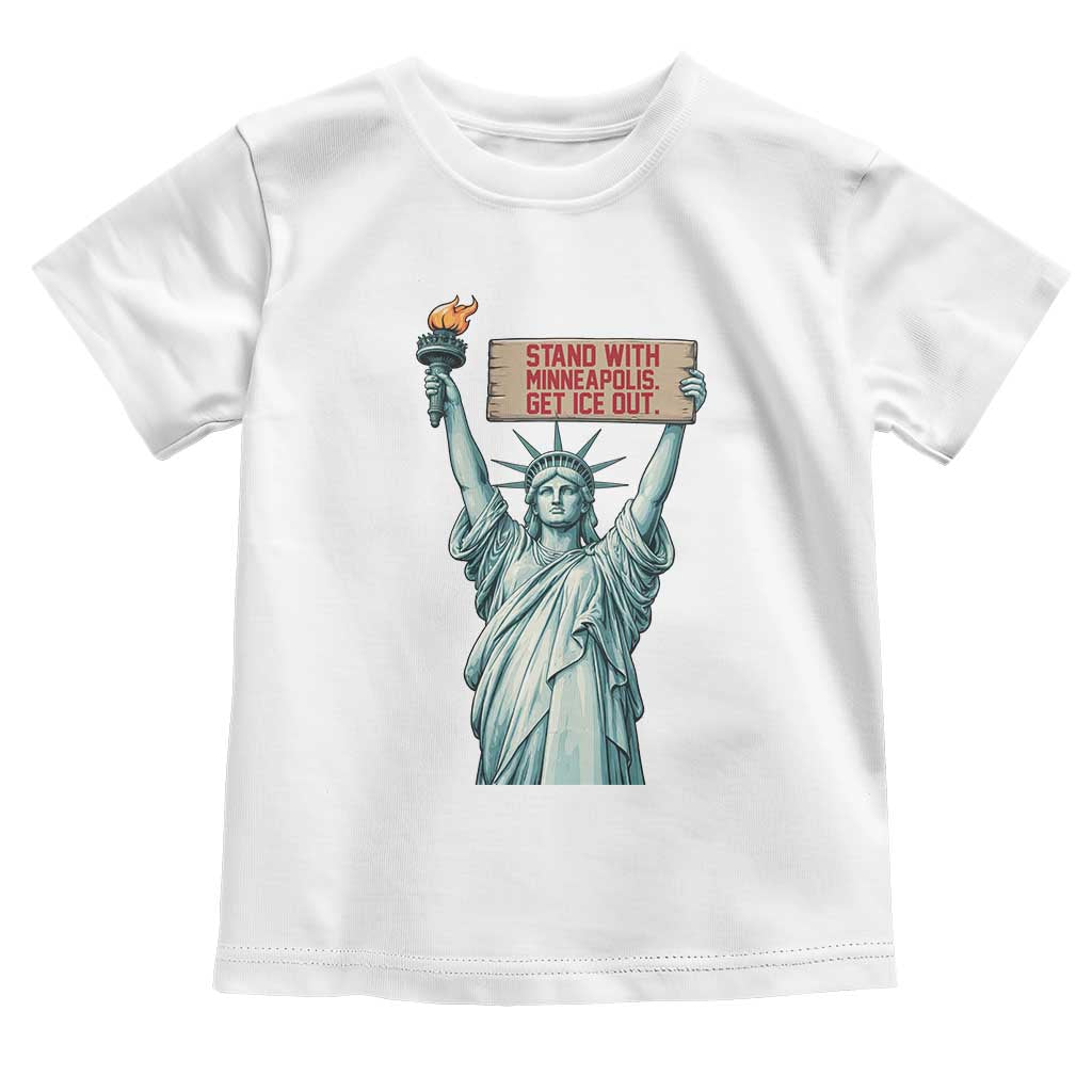 Stand With Minneapolis Toddler T Shirt Statue Of Liberty Torch Justice Support TS12 White Print Your Wear