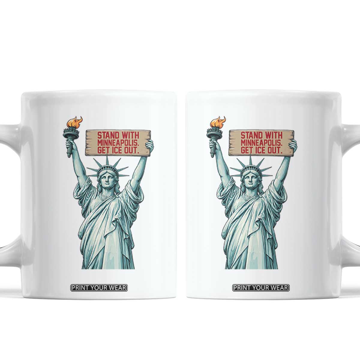 Stand With Minneapolis Coffee Mug Statue Of Liberty Torch Justice Support TS12 White Print Your Wear
