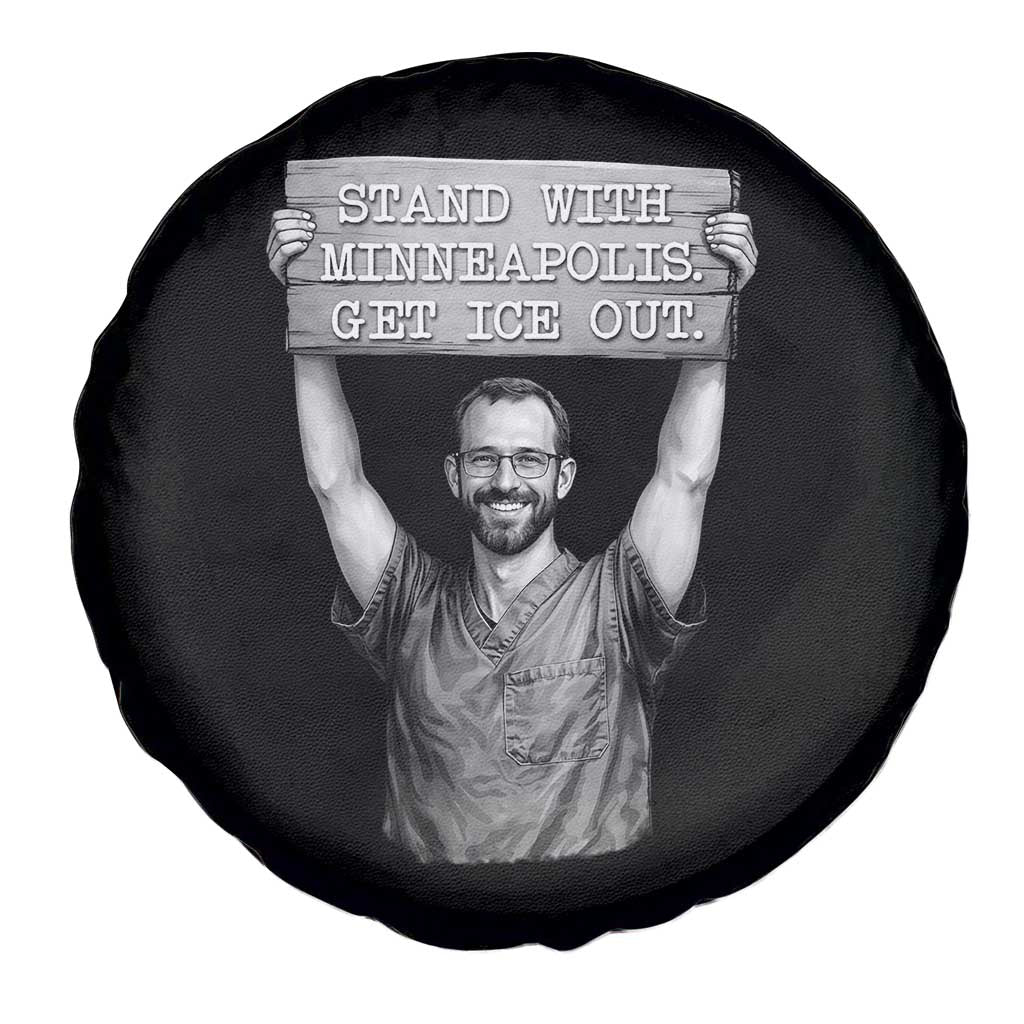 Stand With Minneapolis Spare Tire Cover Alex Pretti Memorial ICU Nurse Support TS12 Print Your Wear