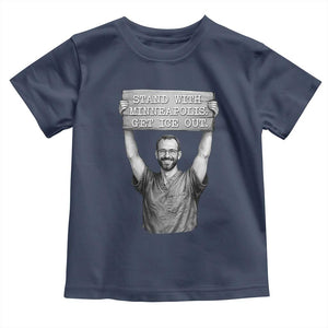 Stand With Minneapolis Toddler T Shirt Alex Pretti Memorial ICU Nurse Support TS12 Navy Print Your Wear