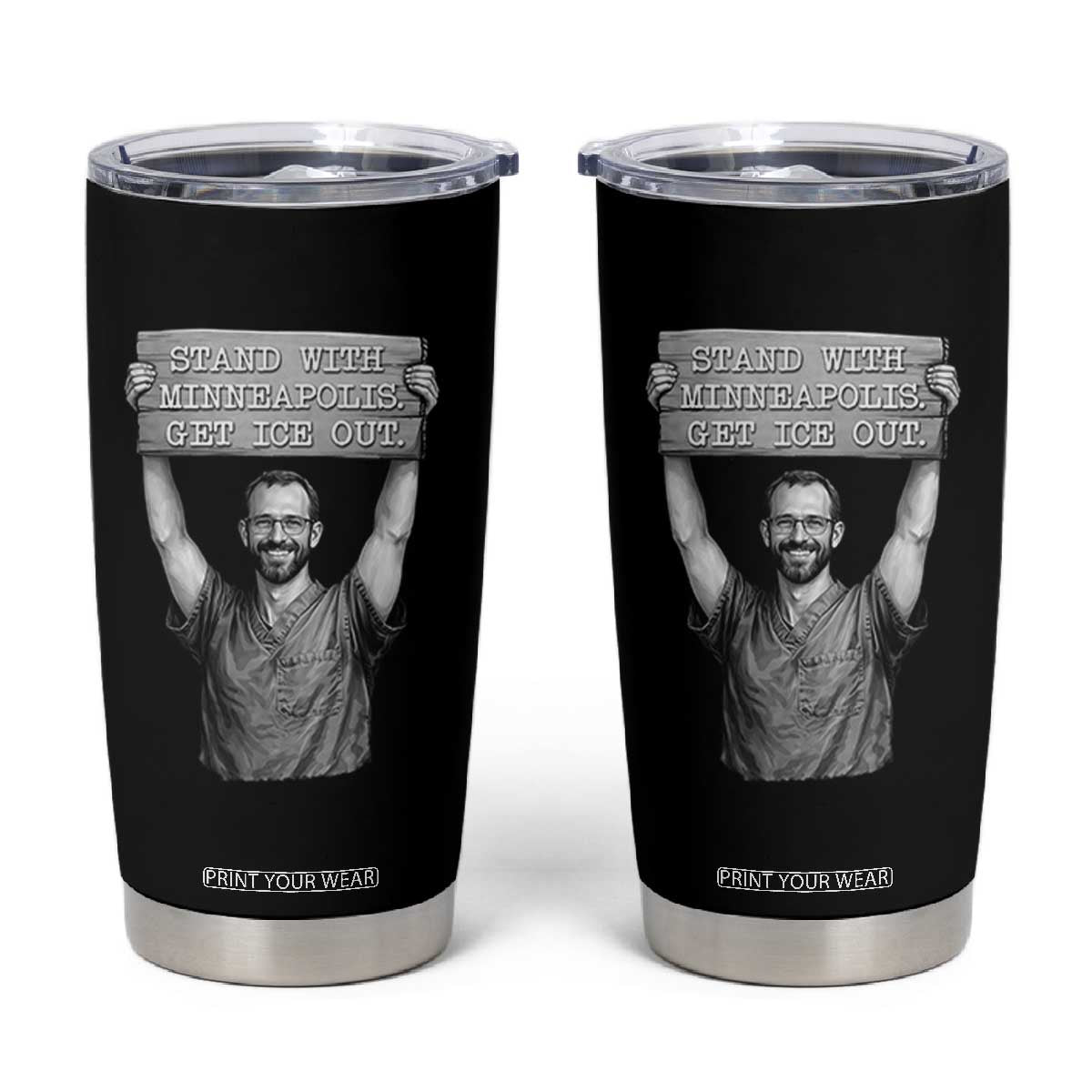 Stand With Minneapolis Tumbler Cup Alex Pretti Memorial ICU Nurse Support TS12 Black Print Your Wear