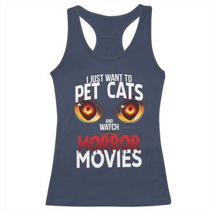 I Just Want To Pet Cats And Watch Horror Movies Racerback Tank Top TS12 Navy Print Your Wear