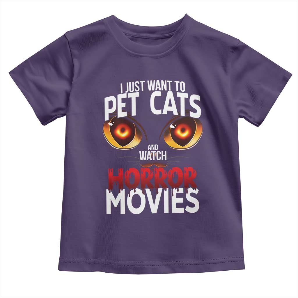 I Just Want To Pet Cats And Watch Horror Movies Toddler T Shirt TS12 Purple Print Your Wear