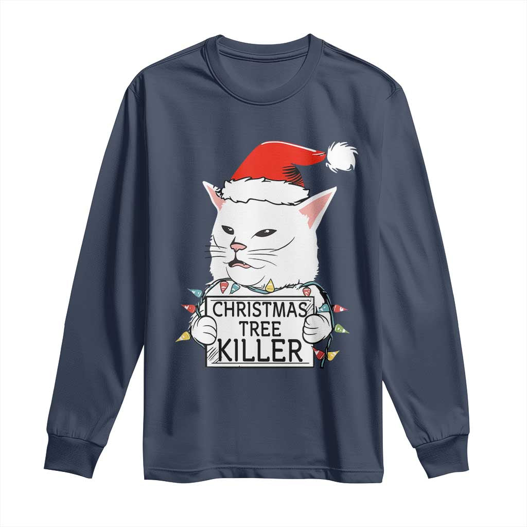 Funny Xmas Grumpy Cat Long Sleeve Shirt Christmas Tree Killer Santa Kitten TS12 Navy Print Your Wear