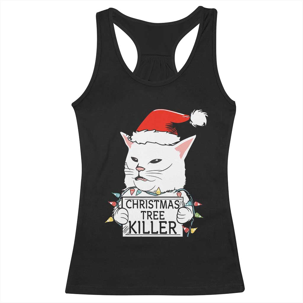 Funny Xmas Grumpy Cat Racerback Tank Top Christmas Tree Killer Santa Kitten TS12 Black Print Your Wear