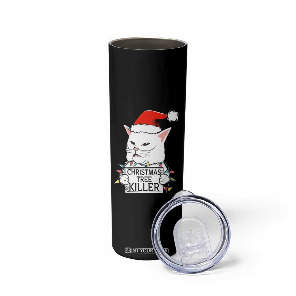 Funny Xmas Grumpy Cat Skinny Tumbler Christmas Tree Killer Santa Kitten TS12 Print Your Wear