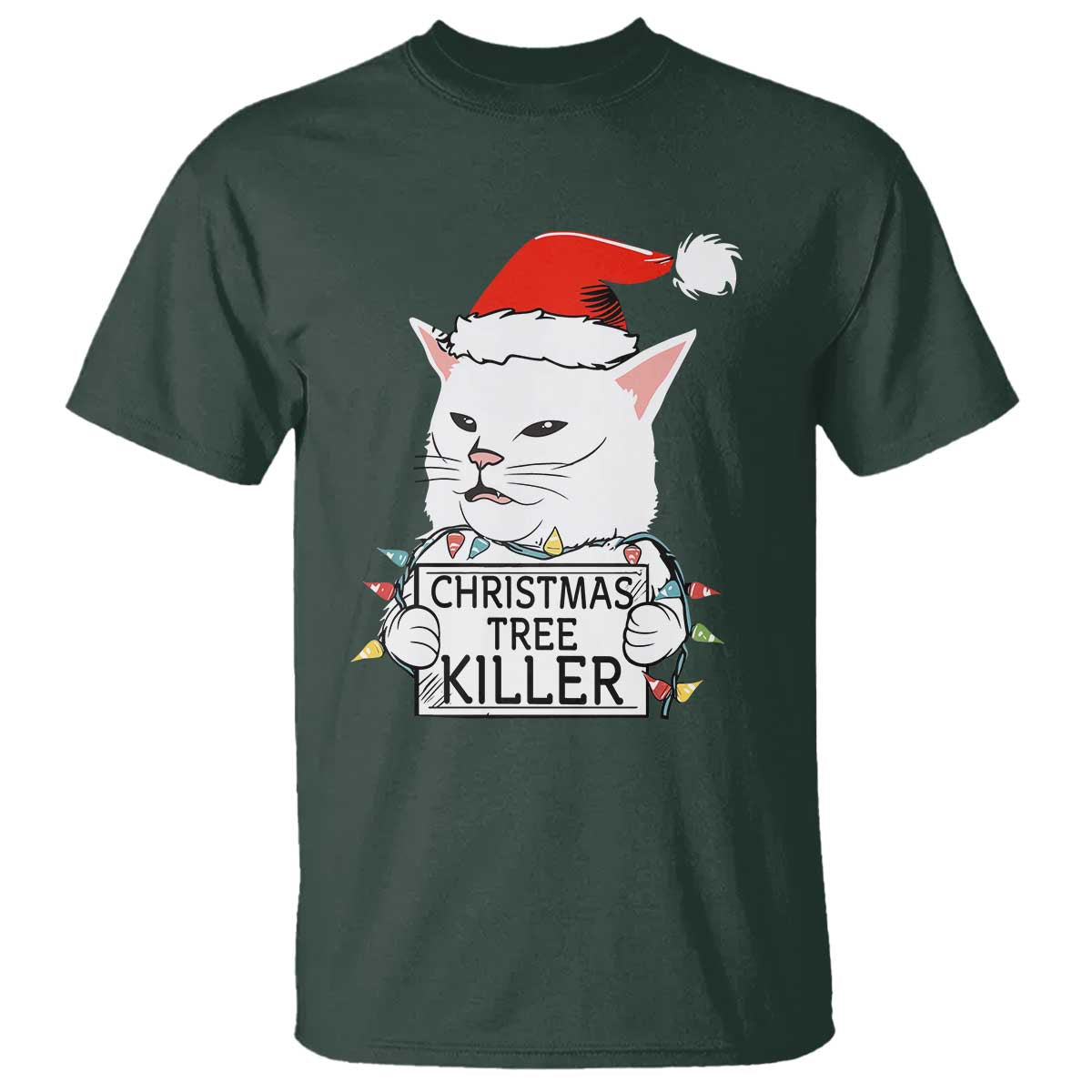 Funny Xmas Grumpy Cat T Shirt Christmas Tree Killer Santa Kitten TS12 Dark Forest Green Print Your Wear
