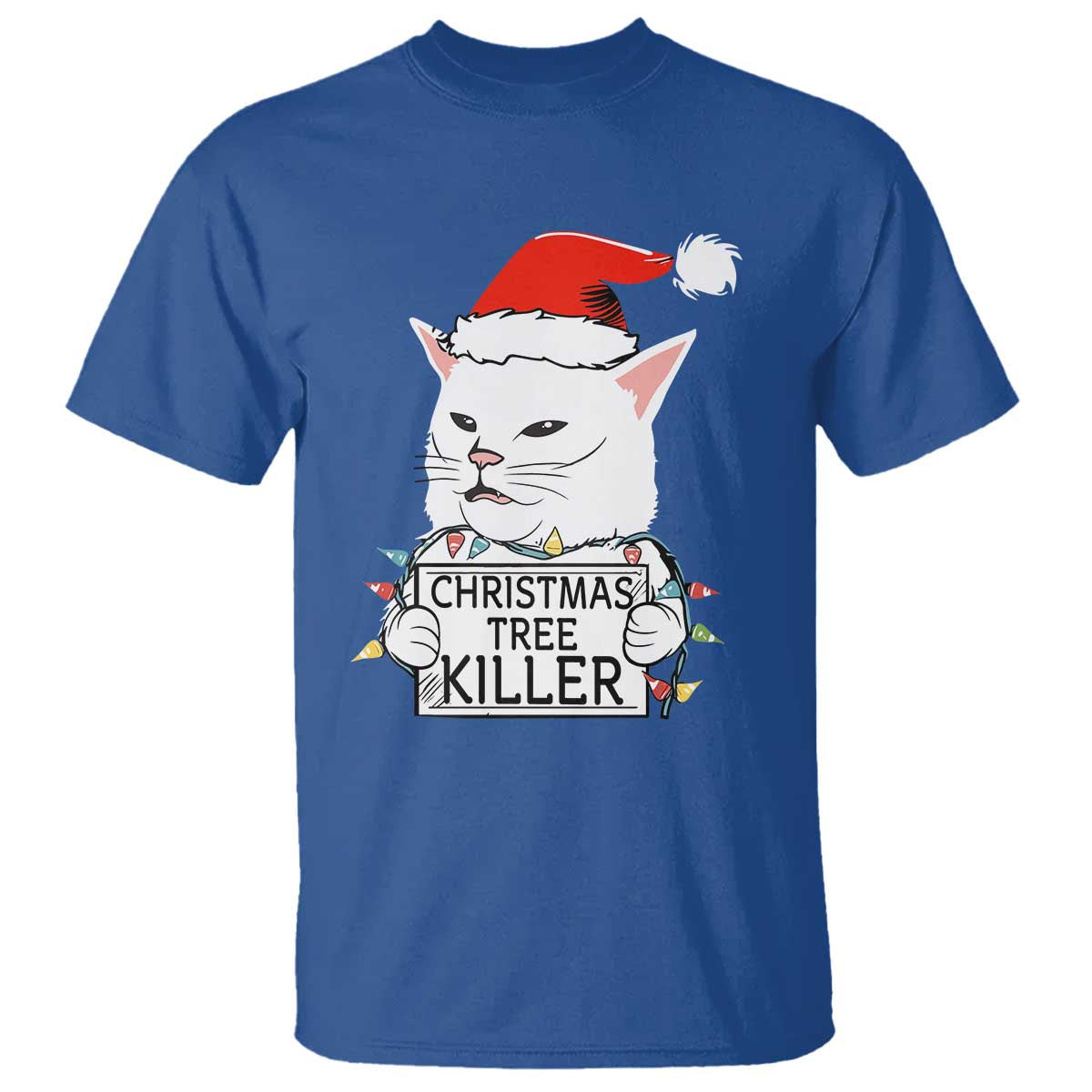 Funny Xmas Grumpy Cat T Shirt Christmas Tree Killer Santa Kitten TS12 Royal Blue Print Your Wear