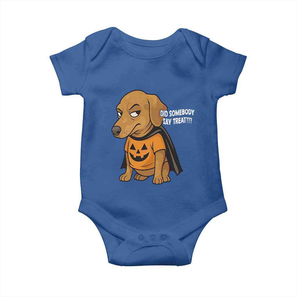 Halloween Dachshund Dog Baby Onesie Did Somebody Say Treat Meme TS12 Royal Blue Print Your Wear