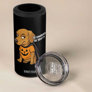 Halloween Dachshund Dog 4 in 1 Can Cooler Tumbler Did Somebody Say Treat Meme TS12 Print Your Wear
