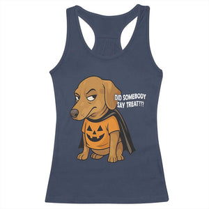 Halloween Dachshund Dog Racerback Tank Top Did Somebody Say Treat Meme TS12 Navy Print Your Wear