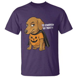 Halloween Dachshund Dog T Shirt Did Somebody Say Treat Meme TS12 Purple Print Your Wear