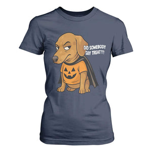 Halloween Dachshund Dog T Shirt For Women Did Somebody Say Treat Meme TS12 Navy Print Your Wear