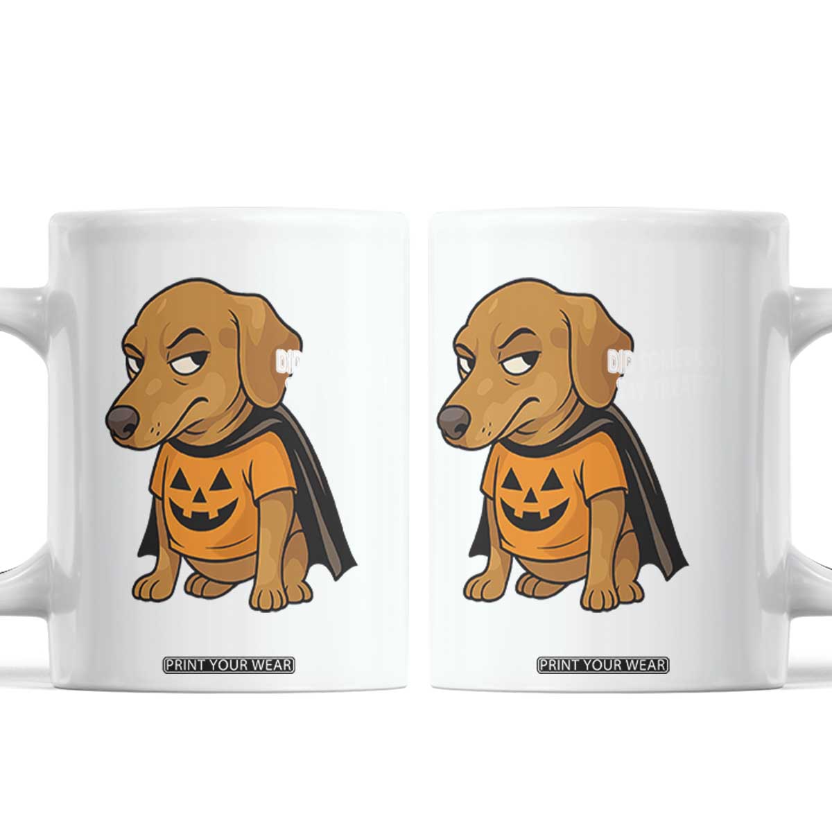 Halloween Dachshund Dog Coffee Mug Did Somebody Say Treat Meme TS12 Black Print Your Wear