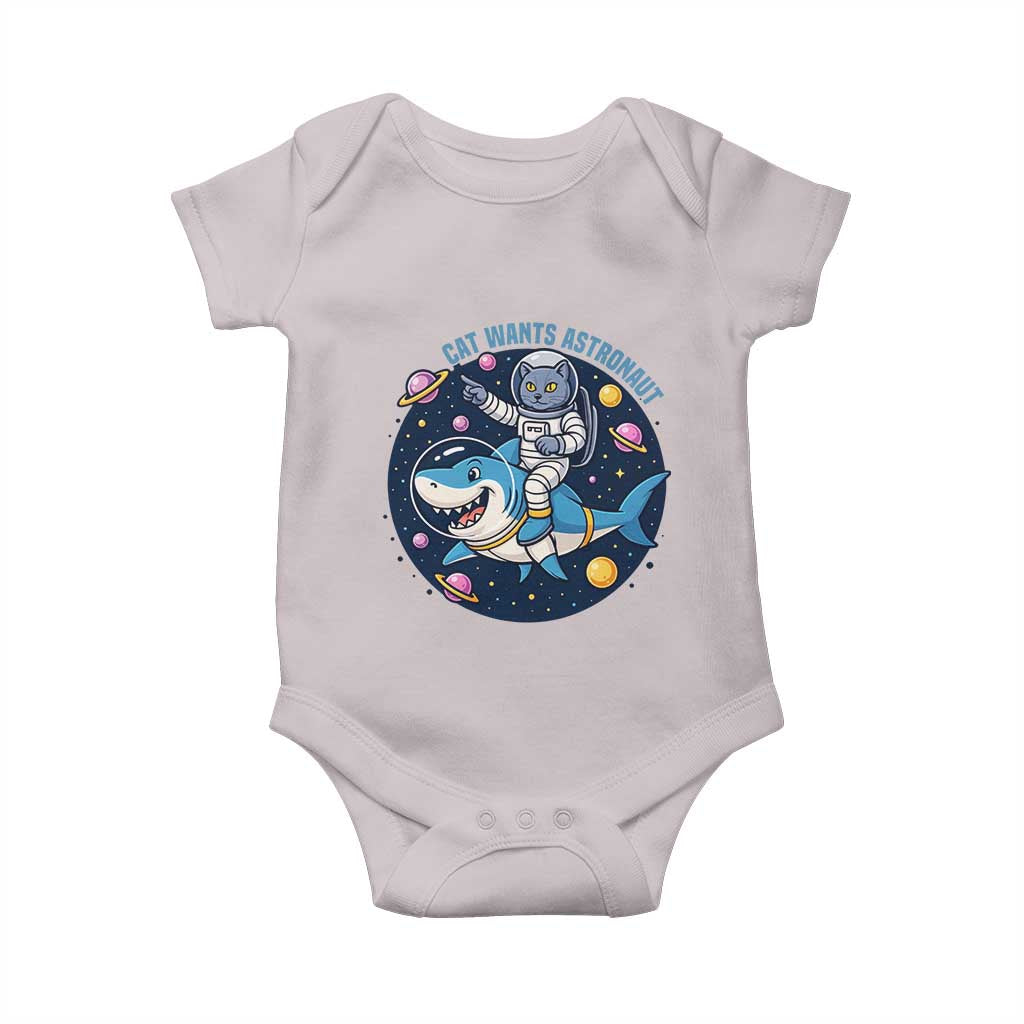Funny Space Cat Wants Astronaut Baby Onesie Sharks Sci fi Fan Universe TS12 Ice Gray Print Your Wear