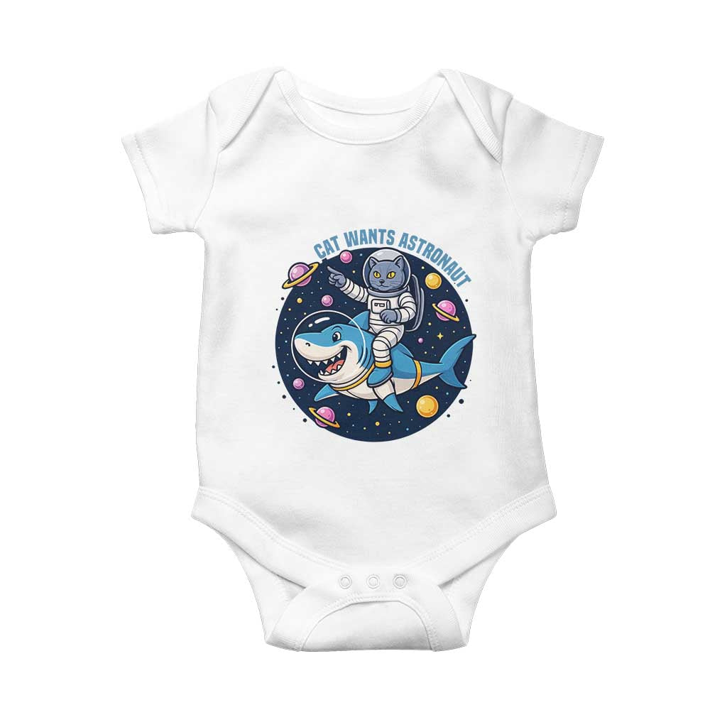 Funny Space Cat Wants Astronaut Baby Onesie Sharks Sci fi Fan Universe TS12 White Print Your Wear