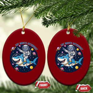 Funny Space Cat Wants Astronaut Ceramic Ornament Sharks Sci fi Fan Universe TS12 Print Your Wear