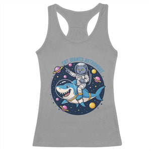 Funny Space Cat Wants Astronaut Racerback Tank Top Sharks Sci fi Fan Universe TS12 Sport Gray Print Your Wear