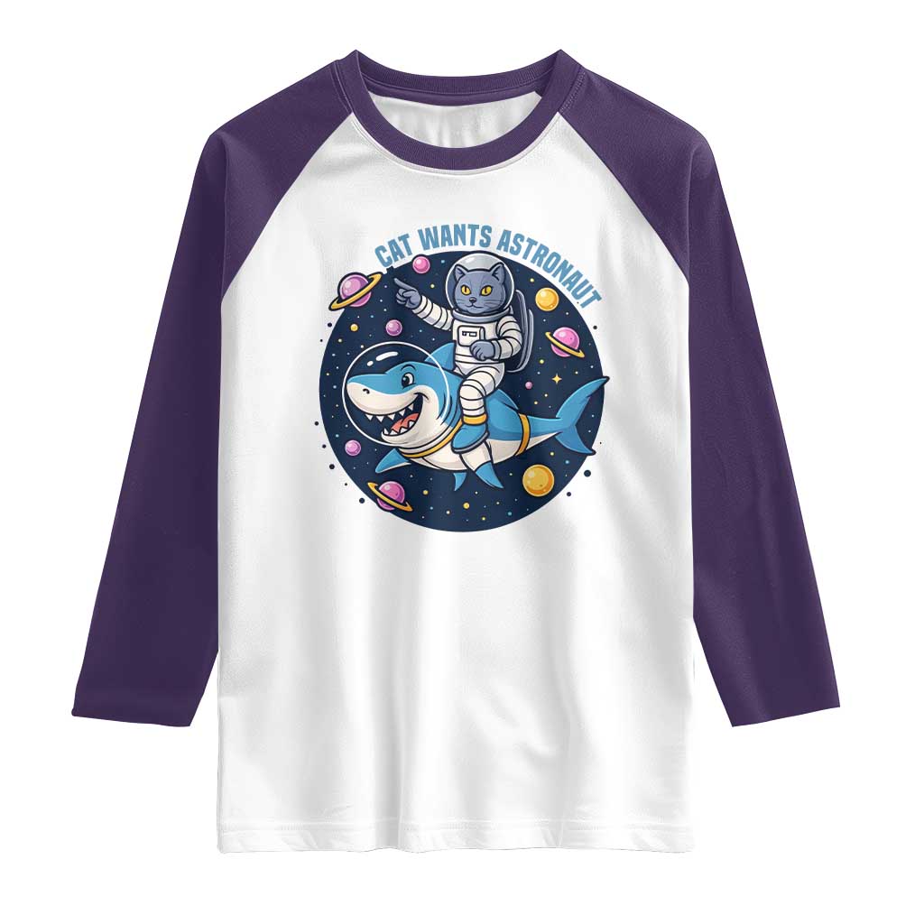 Funny Space Cat Wants Astronaut Raglan Shirt Sharks Sci fi Fan Universe TS12 White Purple Print Your Wear