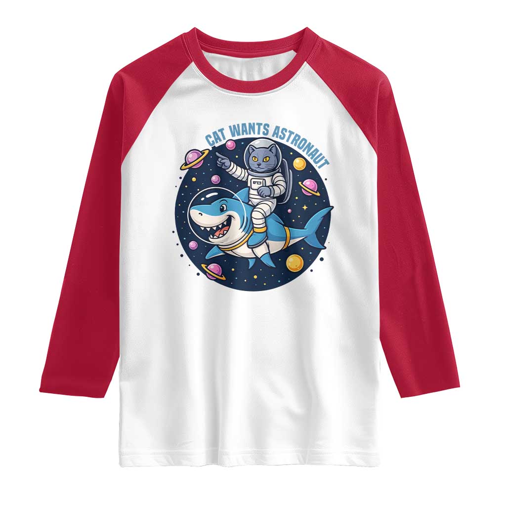 Funny Space Cat Wants Astronaut Raglan Shirt Sharks Sci fi Fan Universe TS12 White Red Print Your Wear