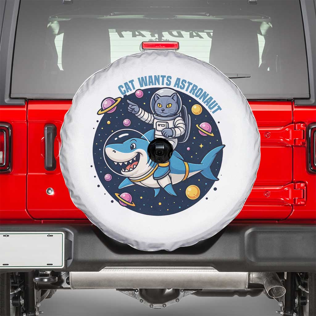 Funny Space Cat Wants Astronaut Spare Tire Cover Sharks Sci fi Fan Universe TS12 White Print Your Wear