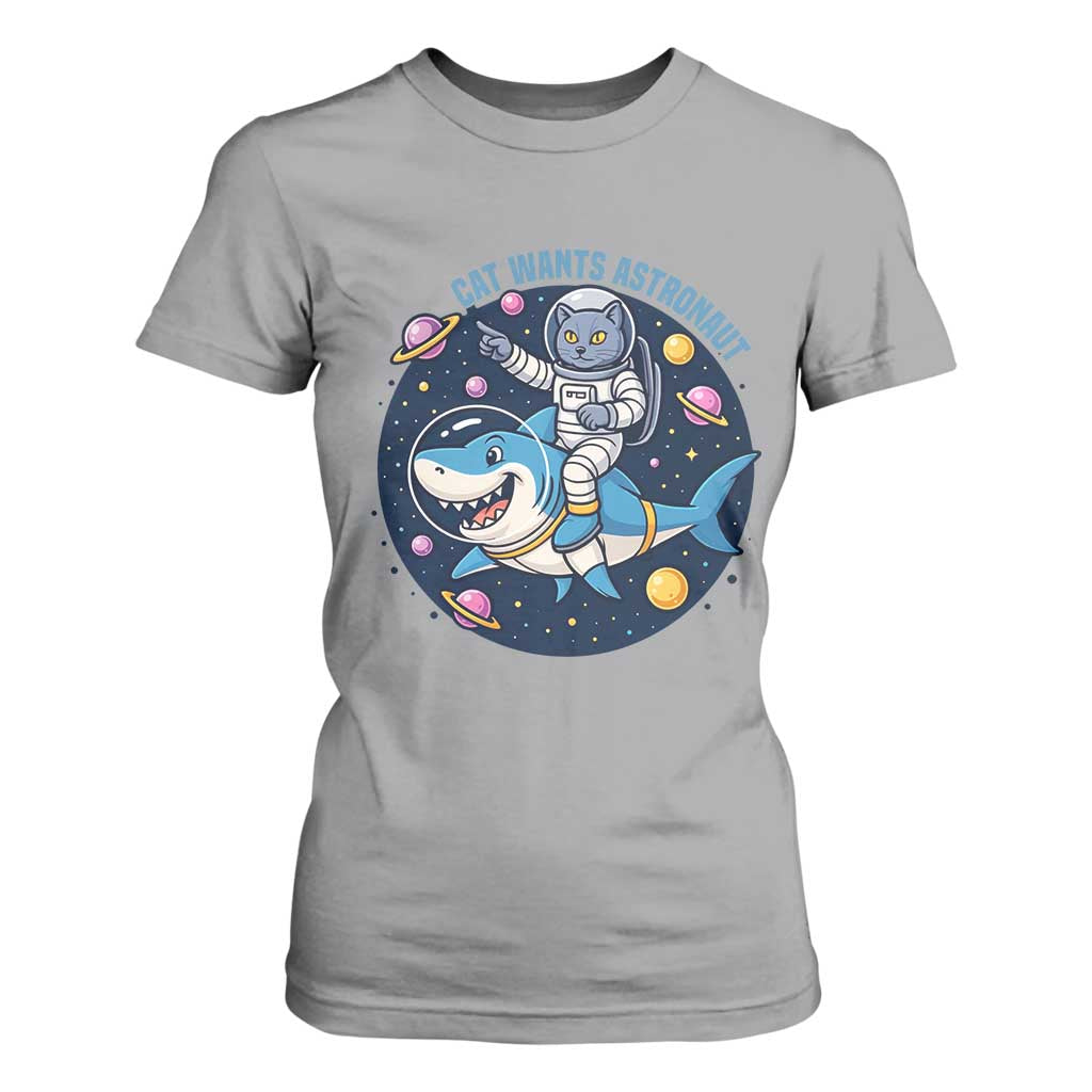 Funny Space Cat Wants Astronaut T Shirt For Women Sharks Sci fi Fan Universe TS12 Sport Gray Print Your Wear