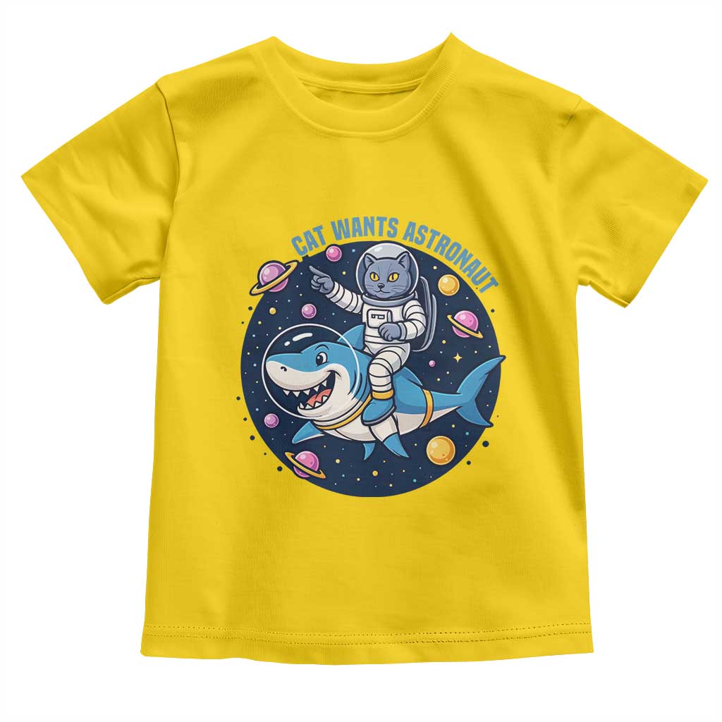 Funny Space Cat Wants Astronaut Toddler T Shirt Sharks Sci fi Fan Universe TS12 Daisy Print Your Wear