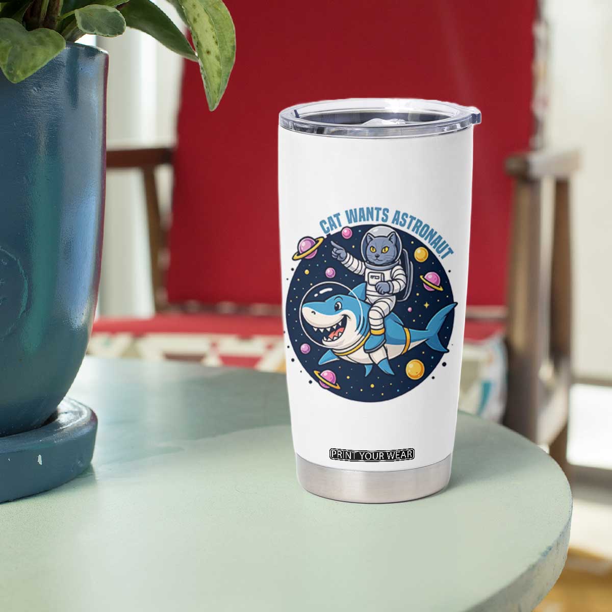 Funny Space Cat Wants Astronaut Tumbler Cup Sharks Sci fi Fan Universe TS12 Print Your Wear