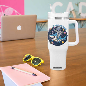 Funny Space Cat Wants Astronaut Tumbler With Handle Sharks Sci fi Fan Universe TS12 Print Your Wear