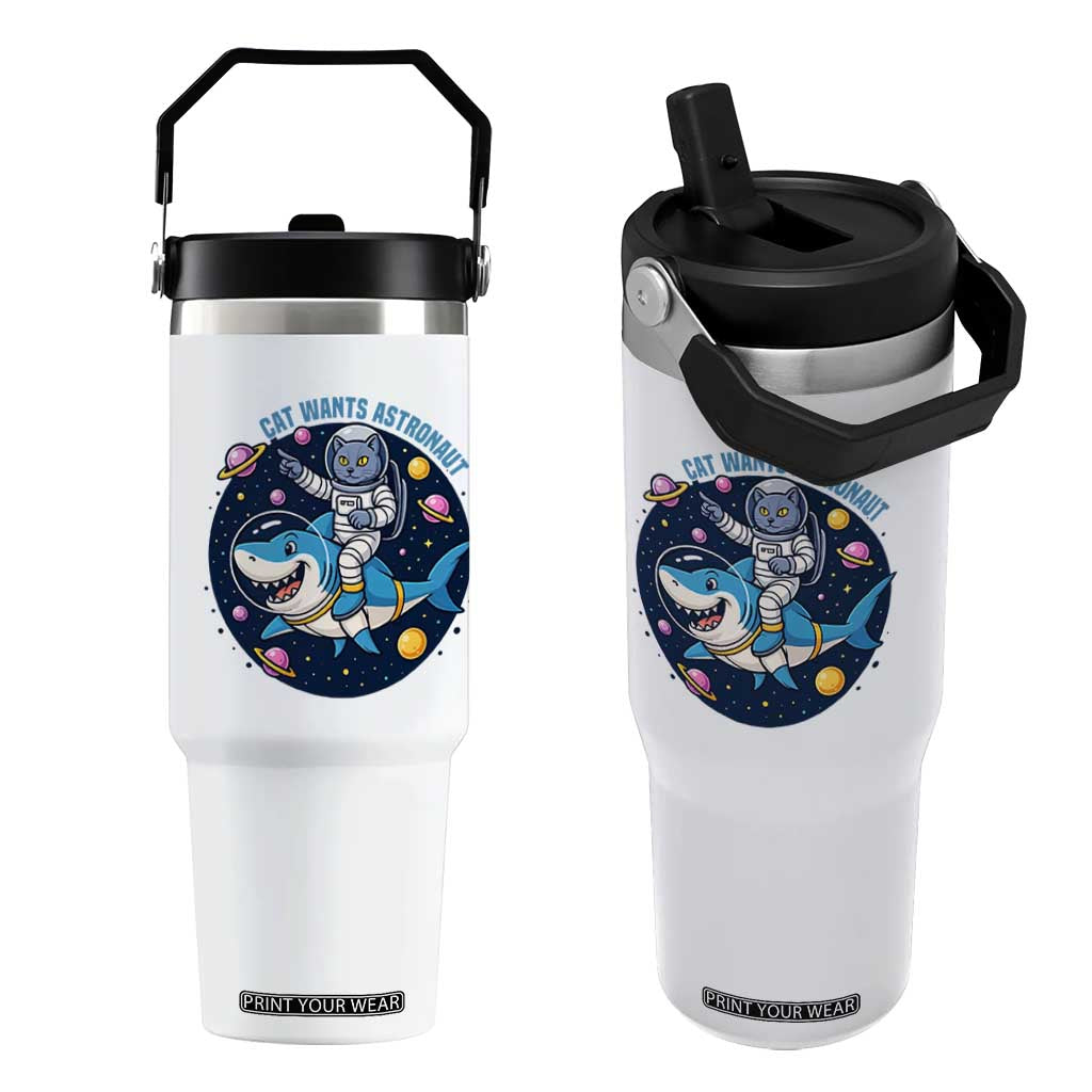 Funny Space Cat Wants Astronaut Flip Straw Tumbler Sharks Sci fi Fan Universe TS12 One Size: 30 oz White Print Your Wear