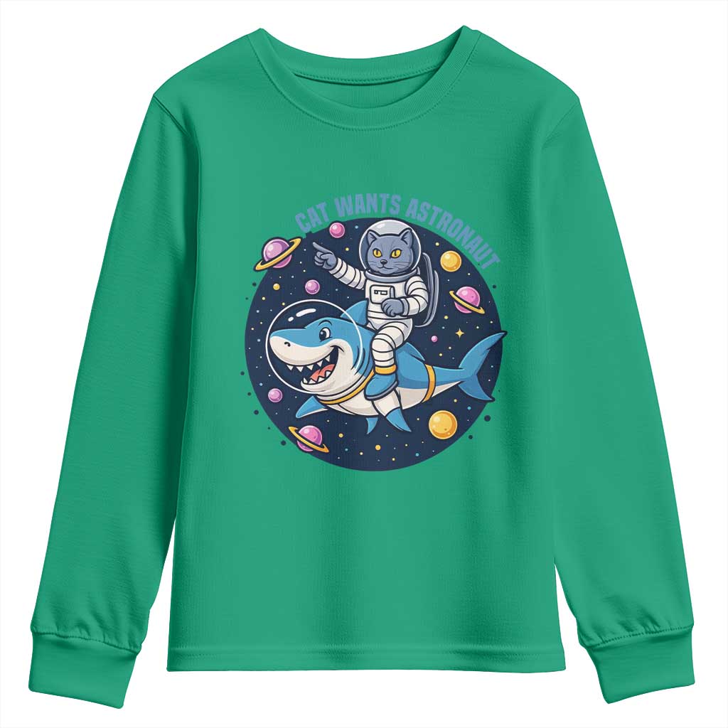Funny Space Cat Wants Astronaut Youth Sweatshirt Sharks Sci fi Fan Universe TS12 Irish Green Print Your Wear