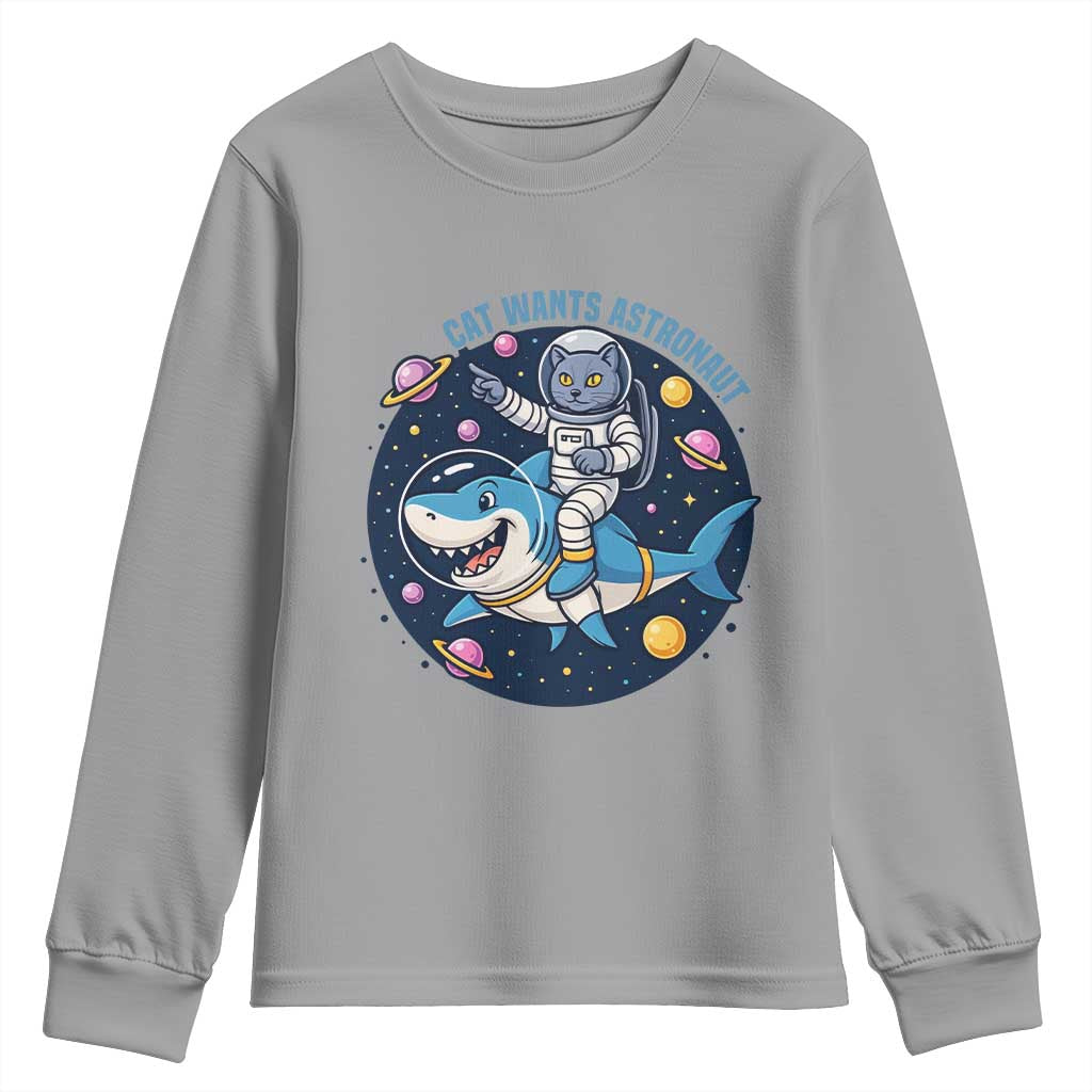 Funny Space Cat Wants Astronaut Youth Sweatshirt Sharks Sci fi Fan Universe TS12 Sport Gray Print Your Wear