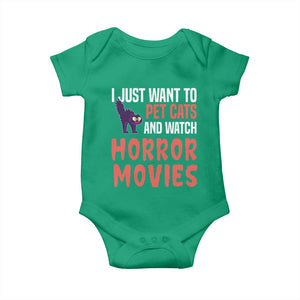 Funny Just Want To Pet Cats And Watch Horror Movies Baby Onesie TS12 Irish Green Print Your Wear