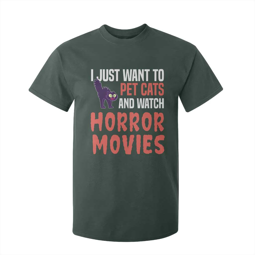 Funny Just Want To Pet Cats And Watch Horror Movies T Shirt For Kid TS12 Dark Forest Green Print Your Wear