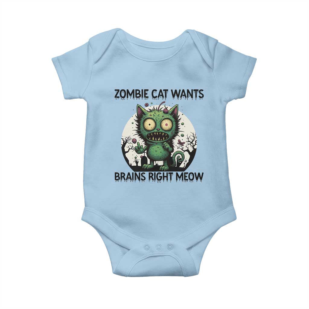 Funny Zombie Cat Wants Brains Right Meow Baby Onesie Halloween Zombie Kitten TS12 Light Blue Print Your Wear