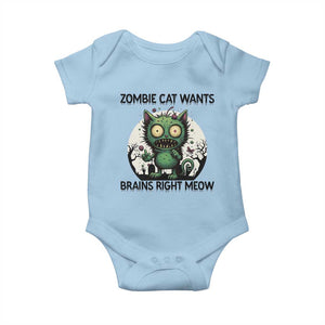Funny Zombie Cat Wants Brains Right Meow Baby Onesie Halloween Zombie Kitten TS12 Light Blue Print Your Wear