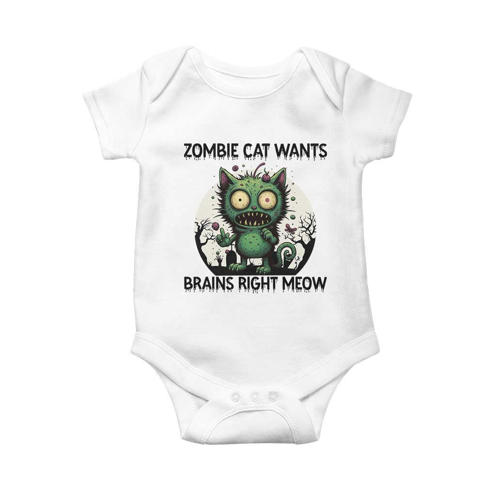 Funny Zombie Cat Wants Brains Right Meow Baby Onesie Halloween Zombie Kitten TS12 White Print Your Wear