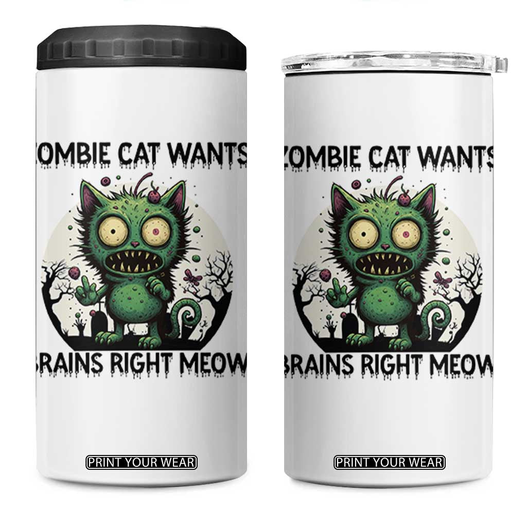 Funny Zombie Cat Wants Brains Right Meow 4 in 1 Can Cooler Tumbler Halloween Zombie Kitten TS12 One Size: 16 oz White Print Your Wear