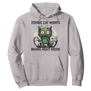 Funny Zombie Cat Wants Brains Right Meow Hoodie Halloween Zombie Kitten TS12 Ice Gray Print Your Wear