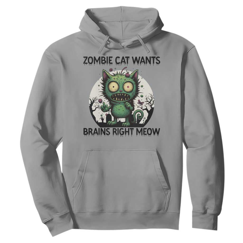 Funny Zombie Cat Wants Brains Right Meow Hoodie Halloween Zombie Kitten TS12 Sport Gray Print Your Wear