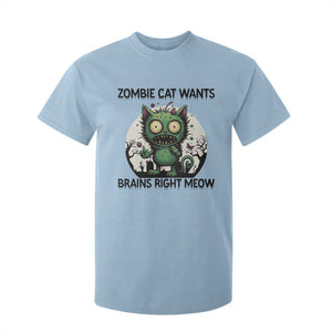 Funny Zombie Cat Wants Brains Right Meow T Shirt For Kid Halloween Zombie Kitten TS12 Light Blue Print Your Wear