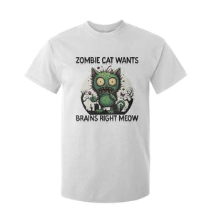 Funny Zombie Cat Wants Brains Right Meow T Shirt For Kid Halloween Zombie Kitten TS12 White Print Your Wear