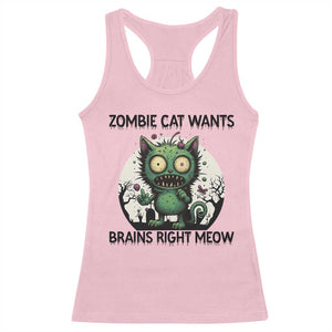 Funny Zombie Cat Wants Brains Right Meow Racerback Tank Top Halloween Zombie Kitten TS12 Light Pink Print Your Wear