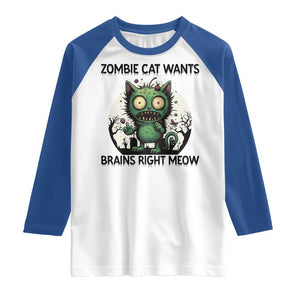 Funny Zombie Cat Wants Brains Right Meow Raglan Shirt Halloween Zombie Kitten TS12 White Royal Print Your Wear